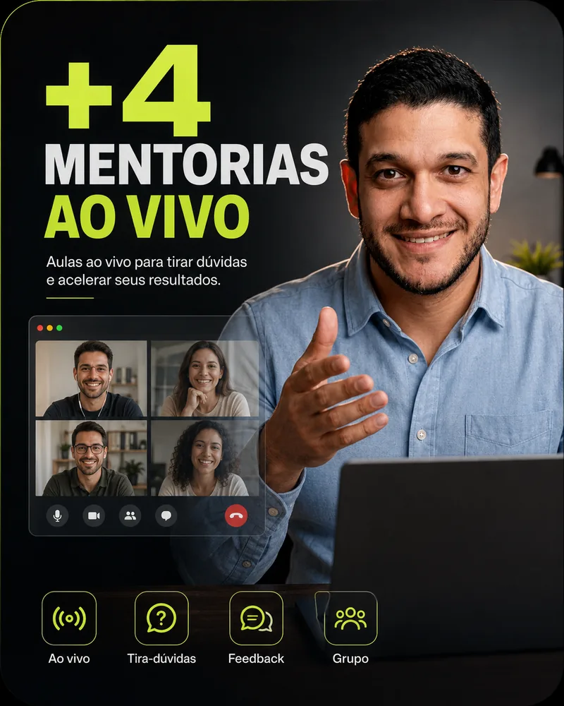 + 4 MENTORIAS AO VIVO